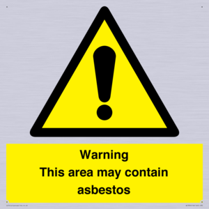 Warning This area may contain asbestos
